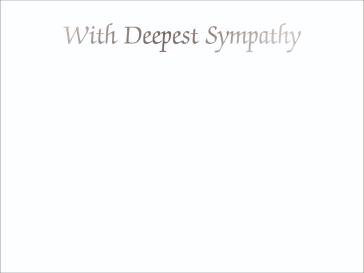 Ref: PF98 WITH DEEPEST SYMPATHY silver foil on white